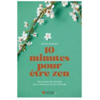 10 minutes pour être zen